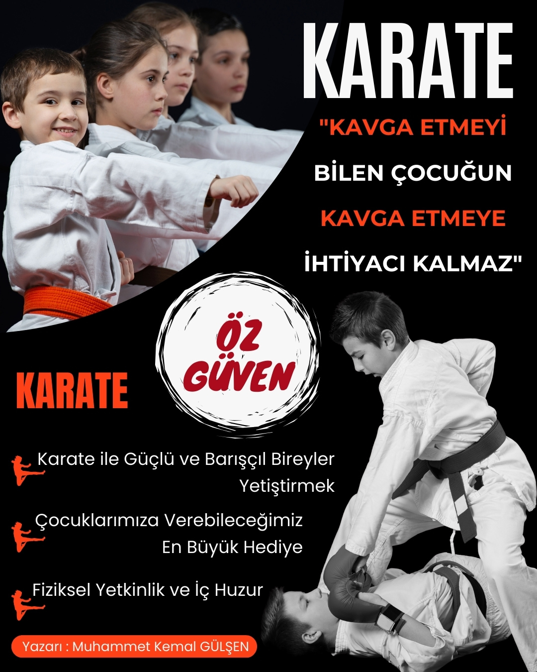 Akran Zorbalığına Karşı Özgüven İnşası: Karate ile Güçlü ve Barışçıl Bireyler Yetiştirmek