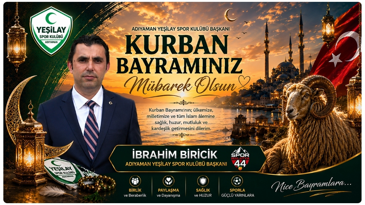 Adıyaman Yeşilay Spor Kulübü Başkanı İbrahim Biricik’ten Birlik, Beraberlik ve Spor Vurgulu Bayram Mesajı