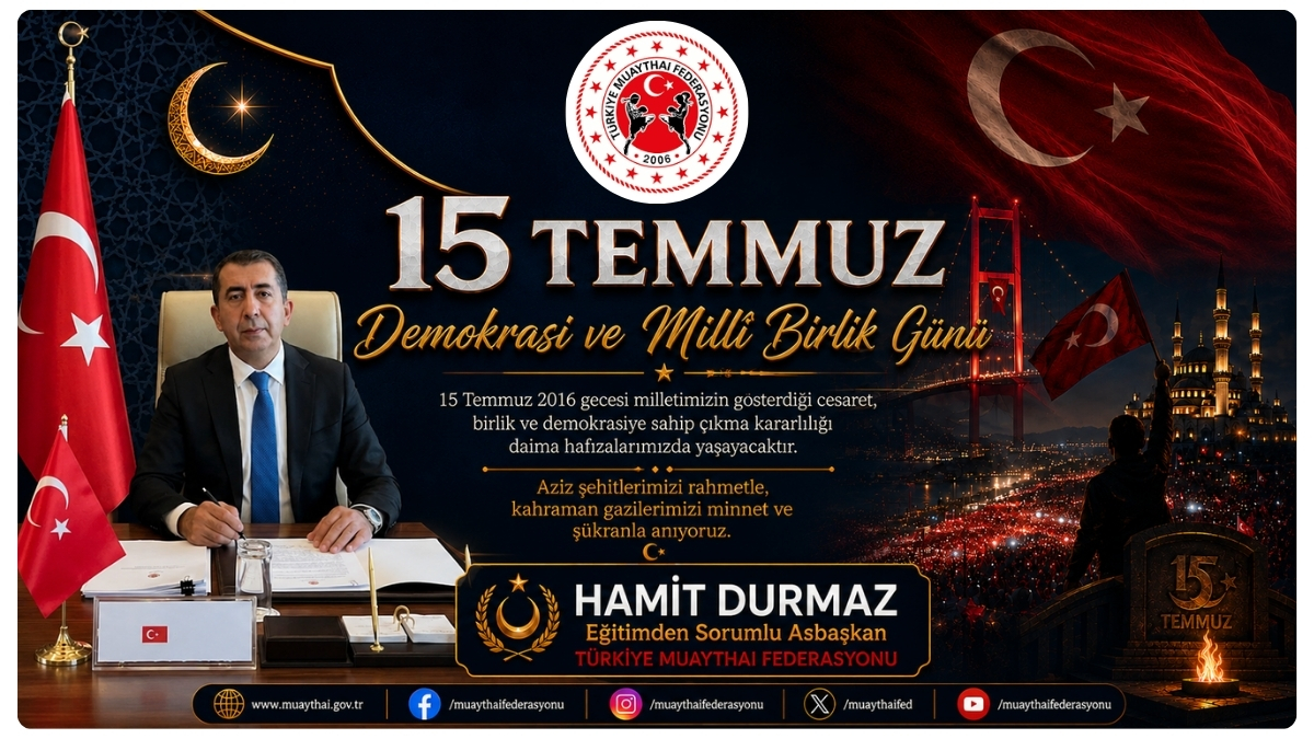 Hamit Durmaz'dan 15 Temmuz Demokrasi Ve Milli Birlik Günü Mesajı