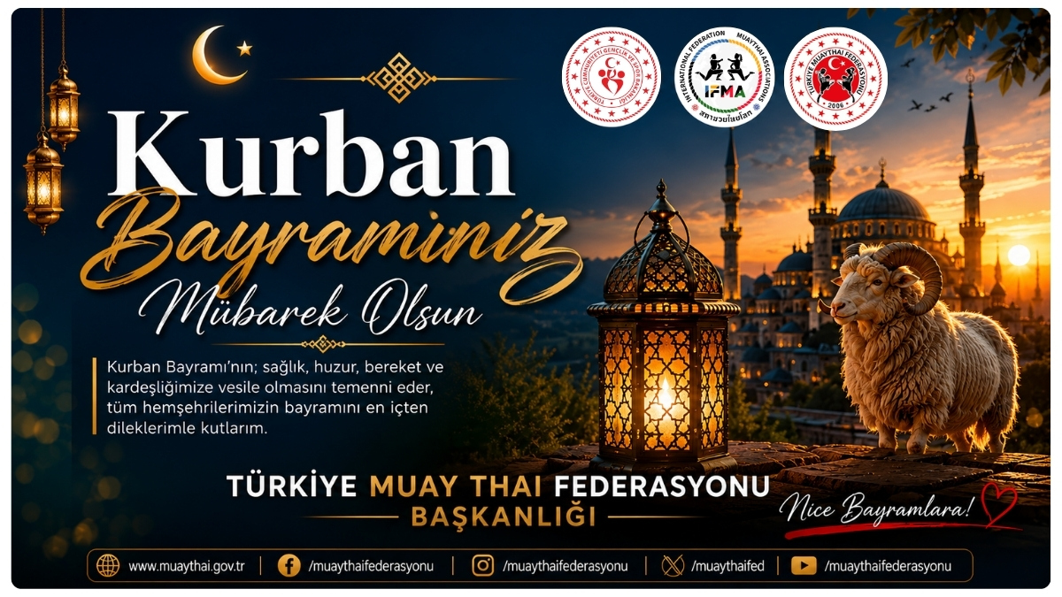 MUAYTHAİ FEDERASYONU TEKNİK DİREKTÖRÜ YILMAZ ÇEKEN'DEN KURBAN BAYRAMI MESAJI