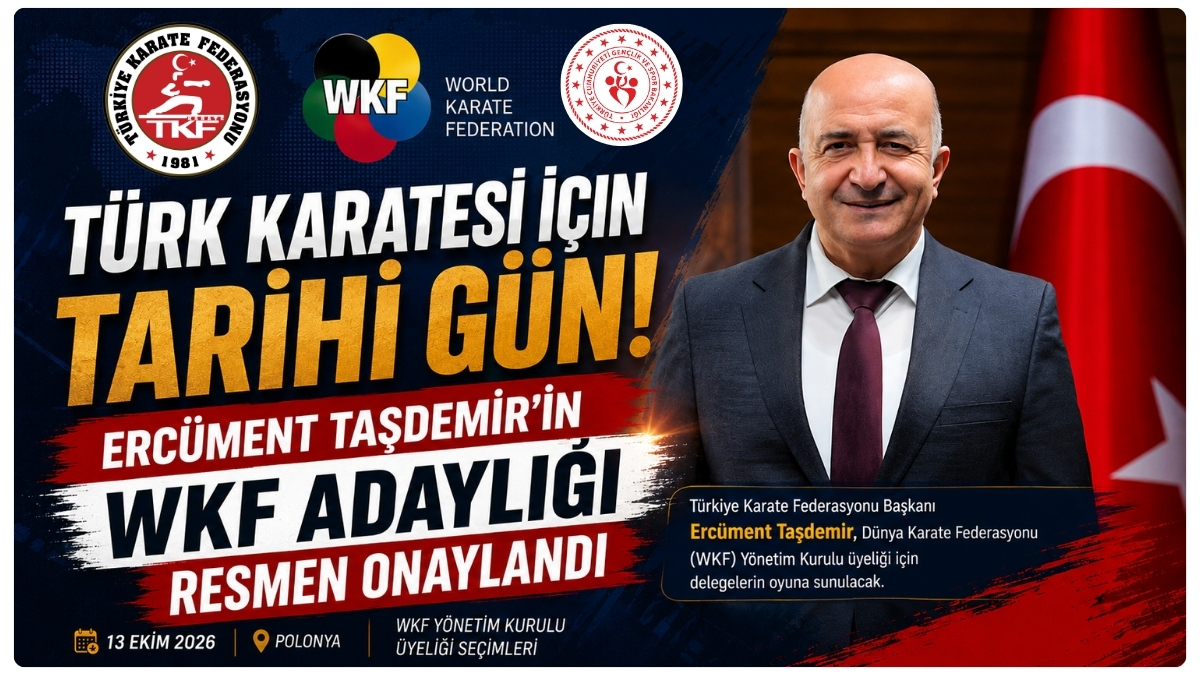 Türk Karatesi İçin Tarihi Gün! Ercüment Taşdemir'in WKF Adaylığı Resmen Onaylandı