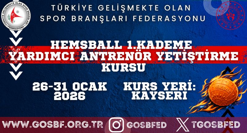 26-31 OCAK 2026 HEMSBALL 1. KADEME YARCIMCI ANTRENÖR YETİŞTİRME KURSU / KAYSERİ