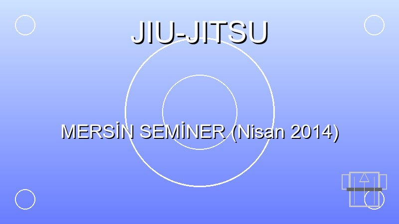 MERSİN SEMİNER (Nisan 2014)
