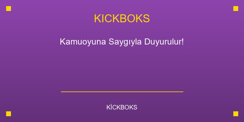 Kamuoyuna Saygıyla Duyurulur!