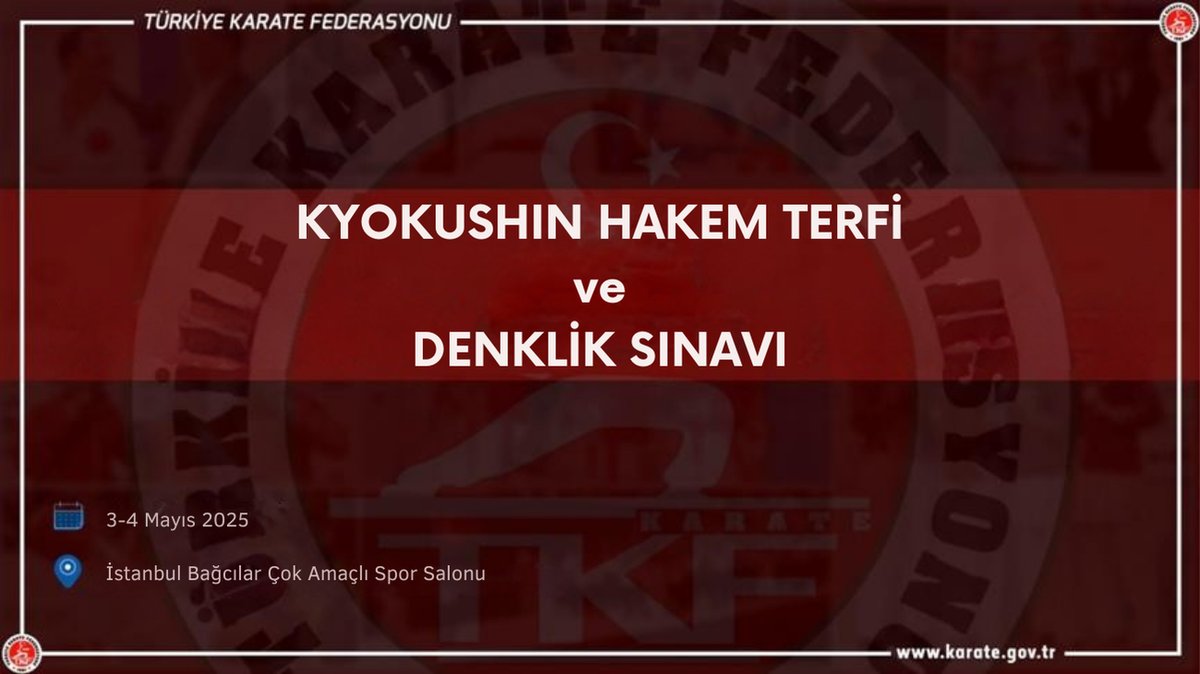 KYOKUSHIN HAKEM TERFİ VE DENKLİK SINAVI