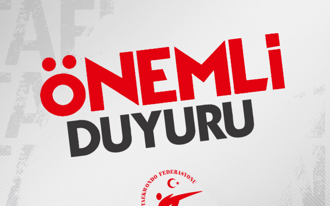 Taekwondo Federasyonu’ndan Kritik Uyarı: Kuşak Sınavı Bildirimlerinde Süre Daralıyor!