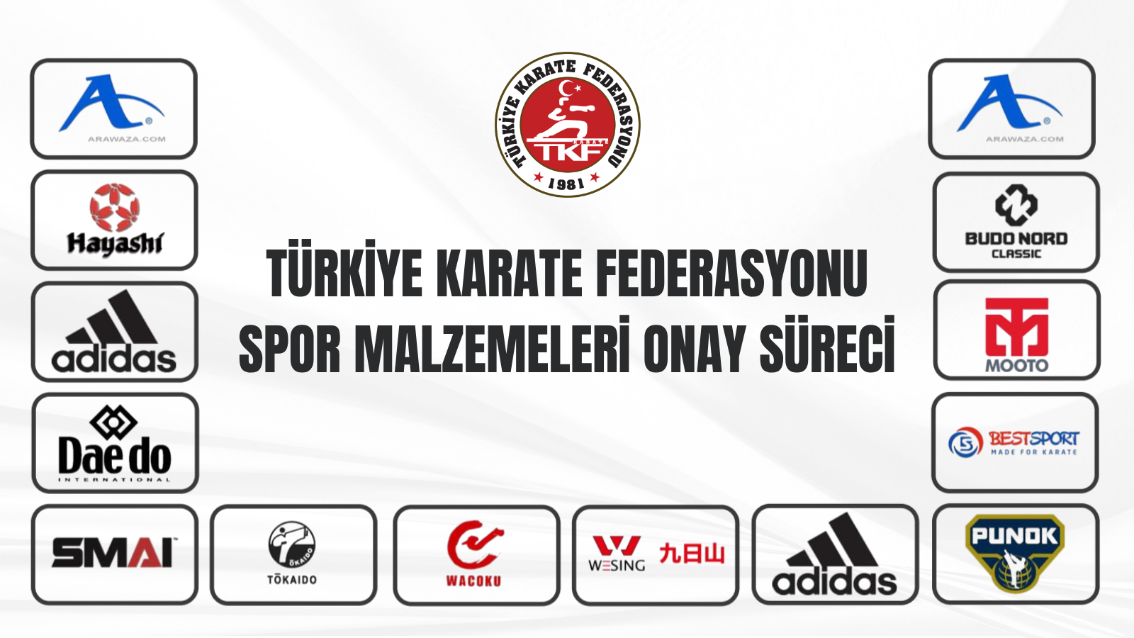 TÜRKİYE KARATE FEDERASYONU SPOR MALZEMELERİ ONAY SÜRECİ